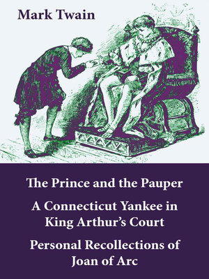 cover image of The Prince & the Pauper + a Connecticut Yankee in King Arthur's Court